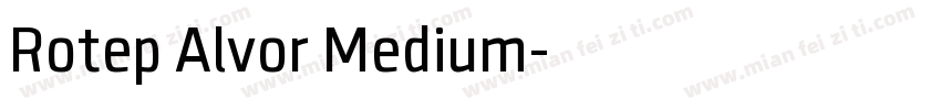 Rotep Alvor Medium字体转换